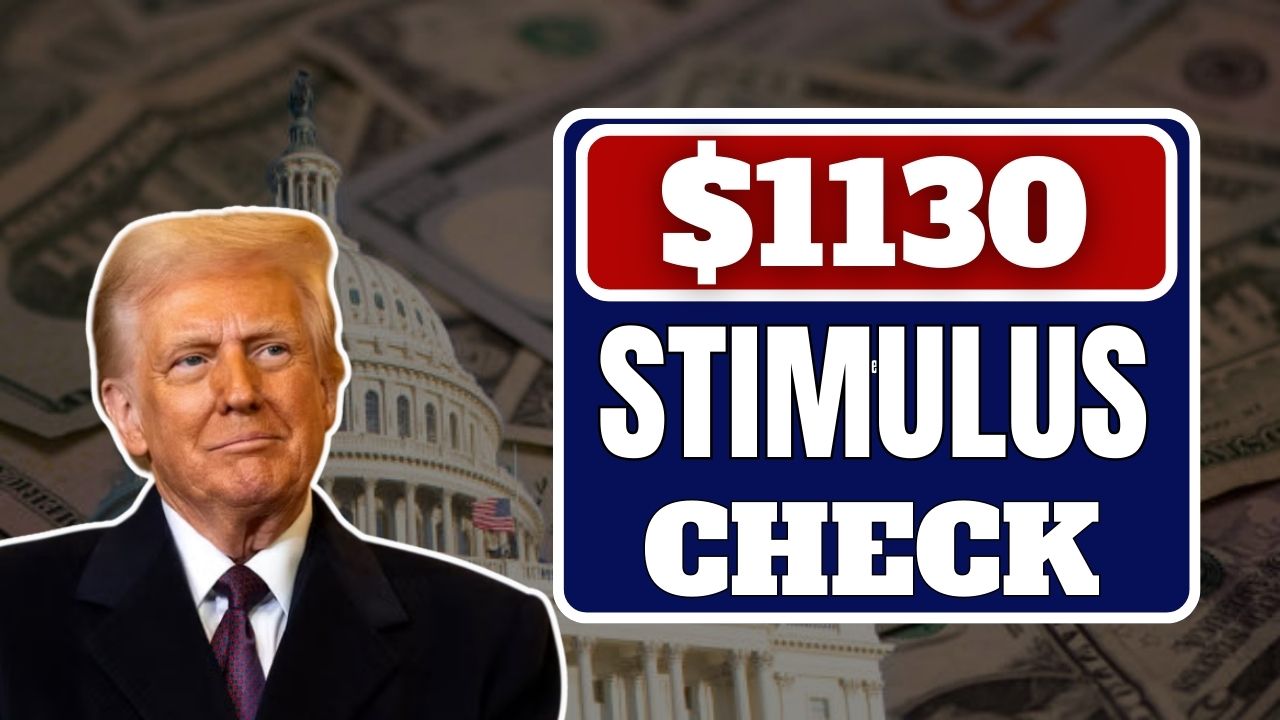 $1130 Stimulus Checks in 2025 Explained, Who Qualifies, Payment Dates, and IRS Updates