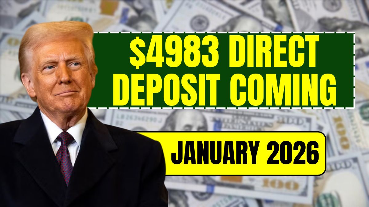 $4983 Direct Deposit Coming in January 2026 For Everyone – Check Eligibility, Payment Schedule